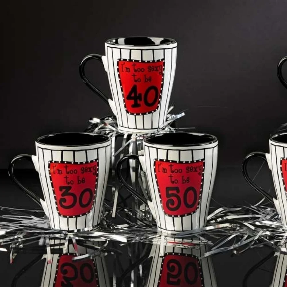 Ceramic Mug I'm to Sexy to be 30 40 50 70 80